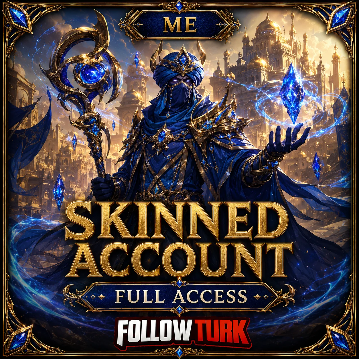 ME（中東）フルアクセス スキン付きアカウント - FollowTurk