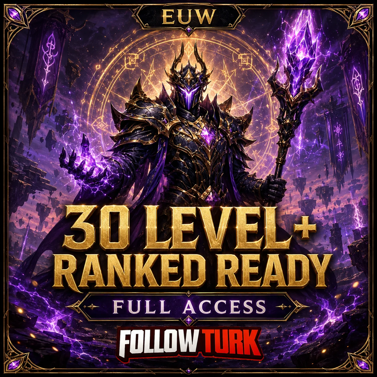 EUW - 30 Level+ ランクレディ - FollowTurk