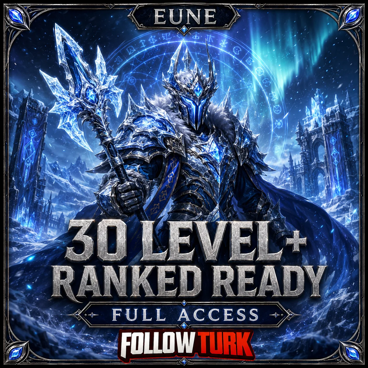 EUNE - 30 Level+ ランクレディ - FollowTurk