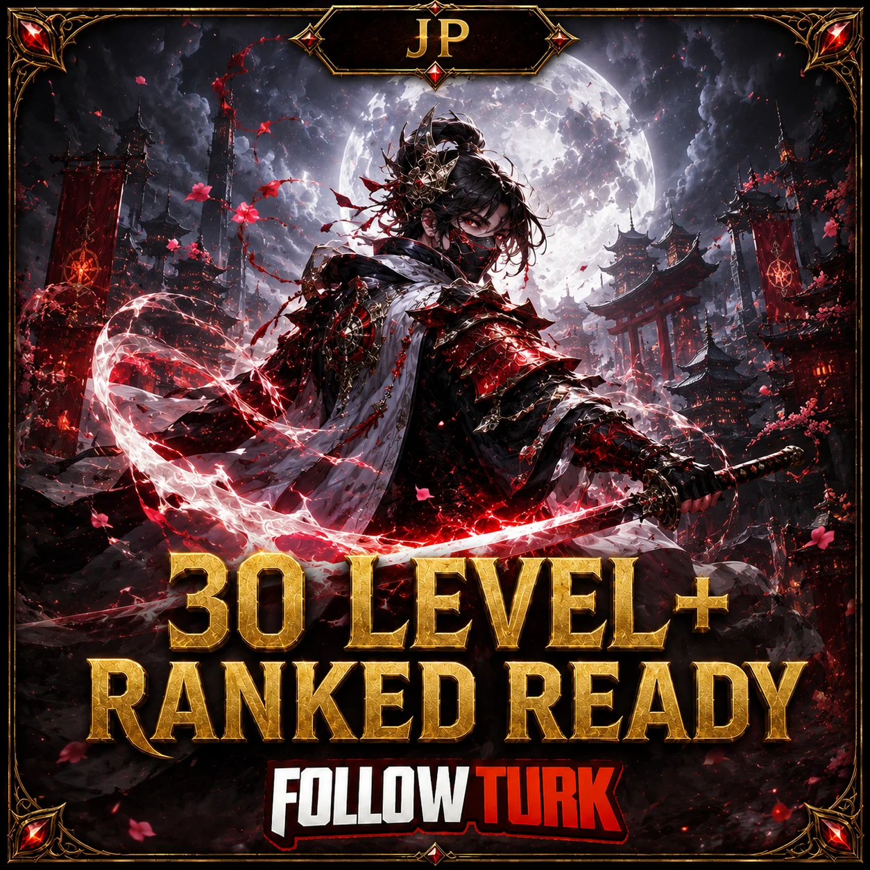 JP - 30 Level+ ランクレディ - FollowTurk