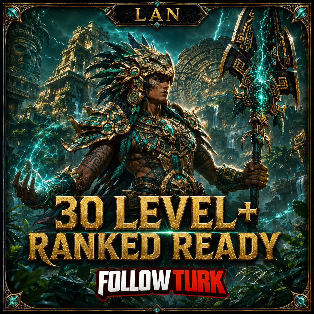 LAN - 30 Level+ ランクレディ - FollowTurk