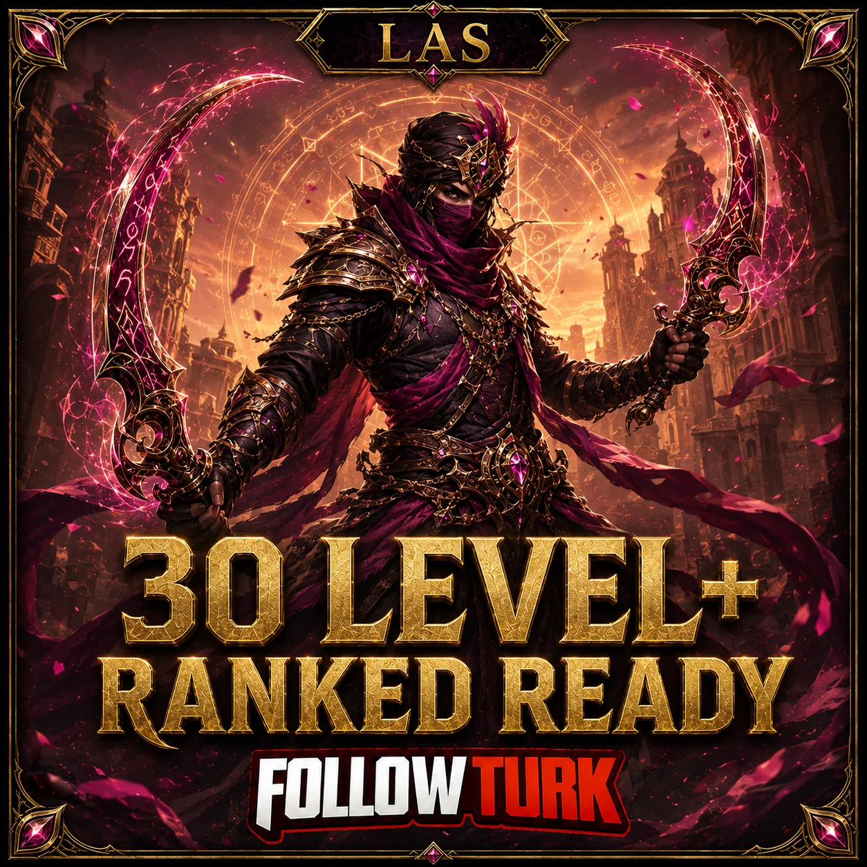 LAS - 30 Level+ ランクレディ - FollowTurk
