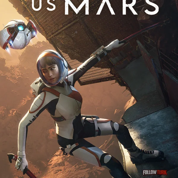 Deliver Us Mars - FollowTurk