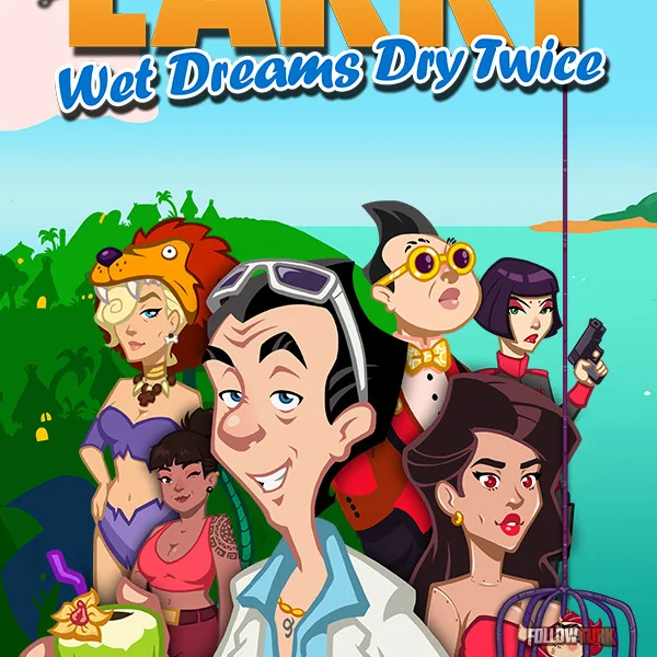 Leisure Suit Larry - Wet Dreams Dry Twice - FollowTurk