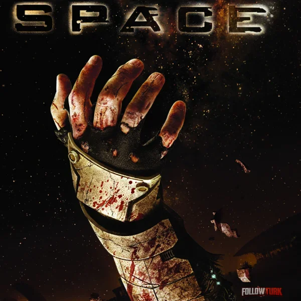 Dead Space (2008) - FollowTurk