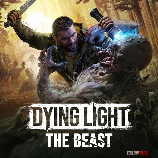 Dying Light: The Beast