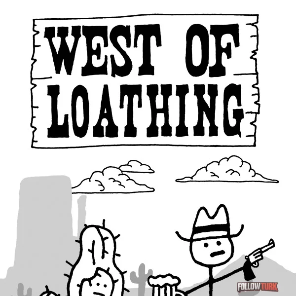 West of Loathing - FollowTurk